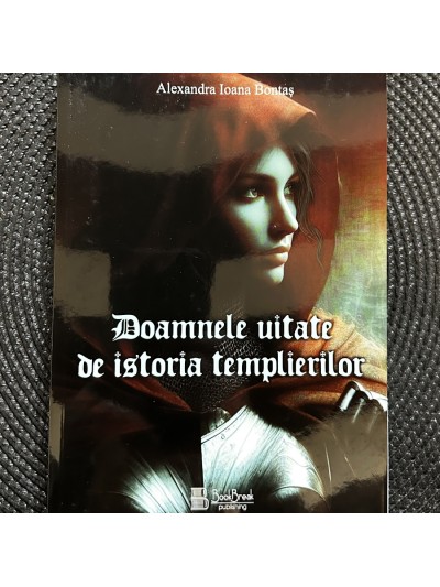 Doamnele uitate de istoria templierilor-Alexandra Ioana Bontas